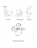 Mampara corredera dos puertas + dos fijos detalle perfilería